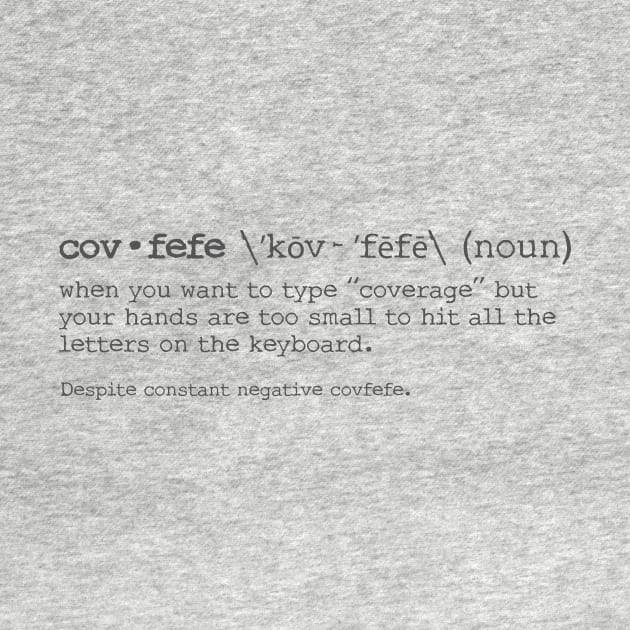 Covfefe by moose_cooletti